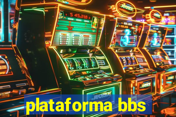 plataforma bbs